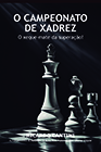 o-campeonato-de-xadrez